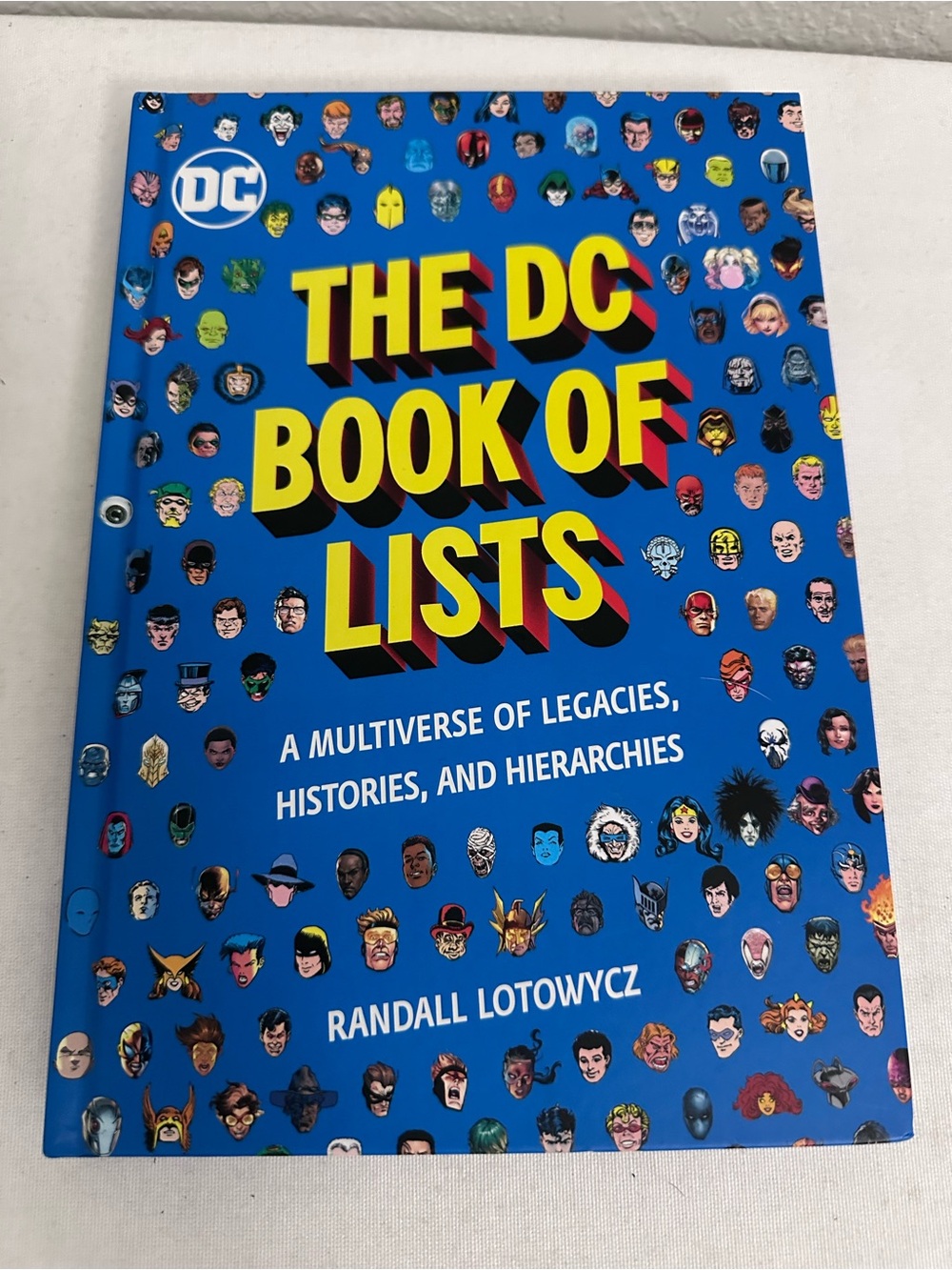 The DC Book Of Lists A Multiverse Of Legacies,Histories,&Hierarchies AUTOGRAPHED